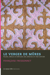 Le verger de mûres (Françoise Fressonnet)