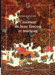 Croissant de lune faucon et marteau (Andrea Genovese)