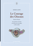 Le Courage des Oiseaux (Patrick Laupin)