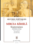 Souterraines (Mircea Bârsilă)