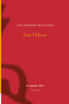 Fuir l'hiver (Luis Antonio de Villena)