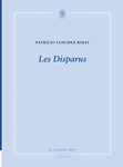 Les disparus (Patricio Sanchez Rojas)