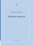 Mondes menacés (François Vaucluse)