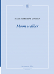 Moon walker (Marie-Christine Gordien)