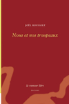 Nous et nos troupeaux (Joël Roussiez)