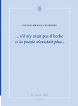 ...s'il n'y avait pas d'herbe (Nicole Drano-Stamberg)