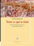 Tenir ce qui se tient (Diana Bellessi)