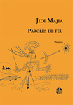 Paroles de feu (Jidi Majia)