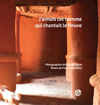 J'aimais cet homme qui chantait le fleuve (Fatoumata Keïta)