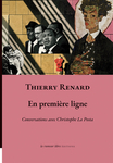 En première ligne (Renard Thierry)