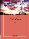 Le Vain Combat (Vuillermet Maryse)