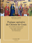 Pratique opérative du Chemin de Croix (Sanda Paul)