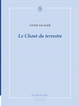 Le Chant du terrestre (Salager Annie)