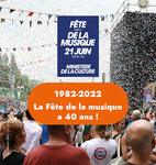 1982-2022 La Fête de la musique à 40 ans ! (Collectif )