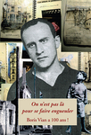 On n’est pas là pour se faire engueuler. Boris Vian à 100 ans ! (Collectif )