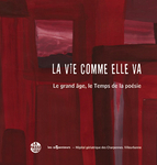 La vie comme elle va. Le grand âge, le temps de la poésie (Collectif Les arTpenteurs )