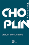 Debout sur la terre (Antoine Choplin)