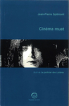 Cinéma muet (Jean-Pierre Spilmont)