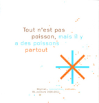 Tout n’est pas poisson mais il y a des poissons partout (Collectif )