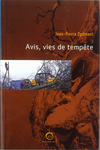 Avis, vies de tempête (Jean-Pierre Spilmont)