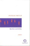 Poteau mitan (Mano Gentil)